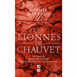 ISBN Les Lionnes de Chauvet : Le livre de Sophie Marvaud, Thrillers, 264 pages