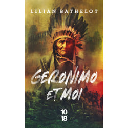 ISBN Géronimo et moi : Le livre de Lilian Bathelot