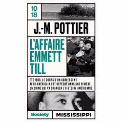 ISBN L'affaire Emmett Till : Le livre de Jean-Marie Pottier, société, 240 pages