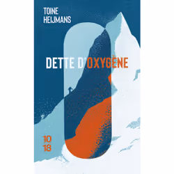 ISBN Dette d'oxygène : Le livre de Toine Heijmans, Roman, 360 pages