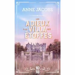 ISBN La villa aux étoffes - Tome 6 Les adieux à la villa aux étoffes : Le livre de Anne Jacobs, Roman, 624 pages