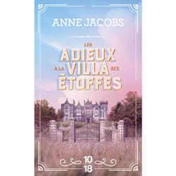 ISBN La villa aux étoffes - Tome 6 Les adieux à la villa aux étoffes : Le livre de Anne Jacobs