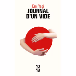 ISBN Journal d'un vide : Le livre de Emi Yagi, Roman, 216 pages