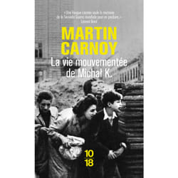 ISBN La Vie mouvementée de Michal K. : Le livre de Martin Carnoy