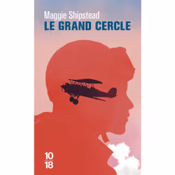 ISBN Le Grand Cercle : Le livre de Maggie Shipstead, Roman, 936 pages