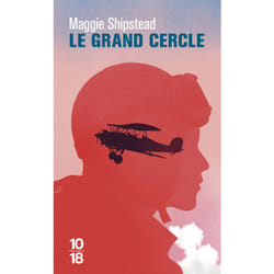 ISBN Le Grand Cercle : Le livre de Maggie Shipstead
