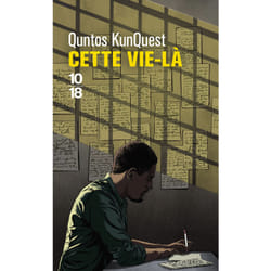 ISBN Cette vie-là : Le livre de Quntos Kunquest