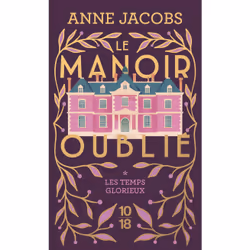 ISBN Le manoir oublié - Les temps glorieux : Le livre de Anne Jacobs, Roman, 528 pages