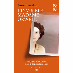 ISBN L'Invisible madame Orwell : Le livre de Anna Funder, Roman, 528 pages