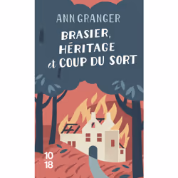 ISBN Brasier, héritage et coup du sort : Le livre de Ann Granger, Roman, 408 pages