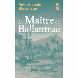 ISBN Le Maître de Ballantrae : Le livre de Robert Louis Stevenson, classiques, 312 pages