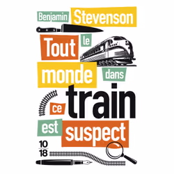 ISBN Tout le monde dans ce train est suspect : Le livre de Benjamin Stevenson, Thrillers, 408 pages