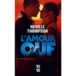ISBN L'amour ouf : Le livre de Neville Thompson