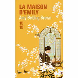 ISBN La Maison d'Emily : Le livre de Amy Belding Brown, Roman, 456 pages