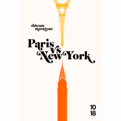 ISBN Paris vs New York - Version augmentée : Le livre de Vahram Muratyan, Roman, 288 pages