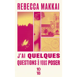 ISBN J'ai quelques questions à vous poser : Le livre de Rebecca Makkai