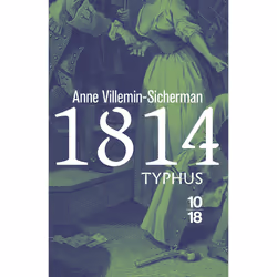 ISBN 1814, Typhus : Le livre de Anne Villemin-Sicherman, Thrillers, 414 pages