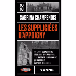 ISBN Les suppliciées d'Appoigny : Le livre de Sabrina Champenois, société, 208 pages