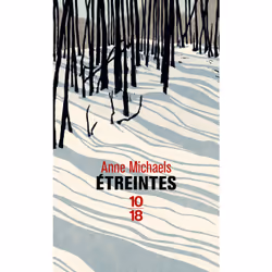 ISBN Étreintes : Le livre de Anne Michaels, Roman, 240 pages