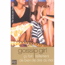 ISBN Gossip Girl - Numero 1 Ca Fait Tellement De Bien De Dire Du Mal, Romance, Français, Livre broché