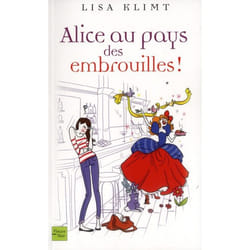 Alice au pays des embrouilles