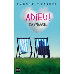 ISBN Adieu ! Ou presque... : Le livre de Laurie Frankel