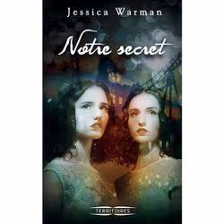 ISBN Notre secret : Le livre de Jessica Warman, 464 pages