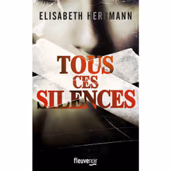 ISBN Tous ces silences : Le livre de Elisabeth Herrmann, 496 pages