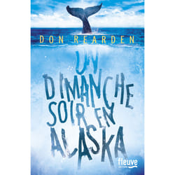 ISBN Un dimanche soir en Alaska : Le livre de Don Rearden