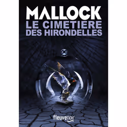ISBN Le Cimetière des hirondelles : Le livre de Mallock, 464 pages