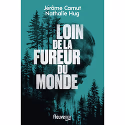 ISBN Loin de la fureur du monde : Le livre de Jérôme Camut, Nathalie Hug, Thrillers, 496 pages