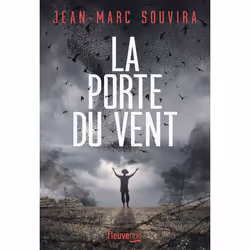 ISBN La porte du vent : Le livre de Jean-Marc Souvira, Thrillers, 592 pages