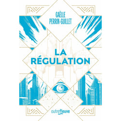 ISBN La Régulation : Le livre de Gaëlle Perrin-Guillet