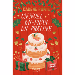 ISBN Un Noël mi-figue mi-Praline : Le livre de Carène Ponte, Roman, 240 pages