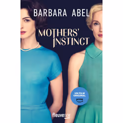 ISBN Mothers' Instinct : Le livre de Barbara Abel, Thrillers, 334 pages