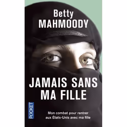ISBN Jamais Sans Ma Fille T.1, biographie, Français, Livre broché