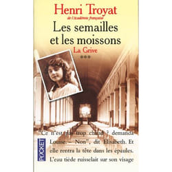 Les semailles et les moissons - tome 3 la grive - vol03