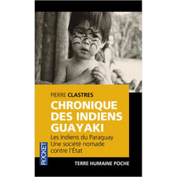 Chronique Des Indiens Guayaki