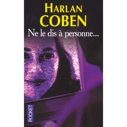 Ne le dis à personne.... (Poche)