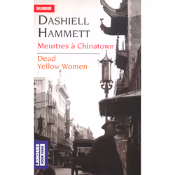 ISBN Meurtres à Chinatown : Le livre de Dashiell Hammett, 192 pages