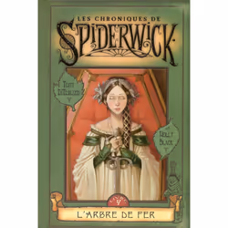 ISBN Les chroniques de Spiderwick - tome 4 L'arbre de fer : Le livre de Tony DiTerlizzi, Holly Black, 144 pages