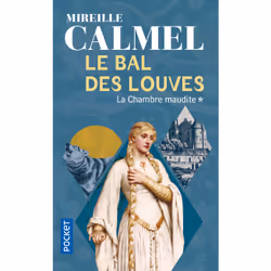 ISBN Le bal des louves - tome 1 : Le livre de Mireille Calmel, 352 pages