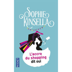 L'accro du shopping dit oui (Poche)