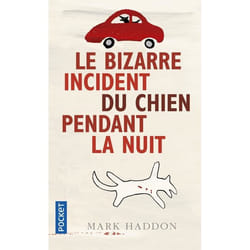 Le bizarre incident du chien pendant la nuit (Poche)