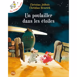 ISBN Un poulailler dans les étoiles - tome 2 : Le livre de Christian Jolibois, 48 pages