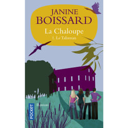 ISBN La chaloupe - tome 1 Le talisman : Le livre de Janine Boissard