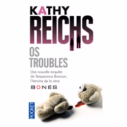 ISBN Os troubles : Le livre de Kathy Reichs, 448 pages