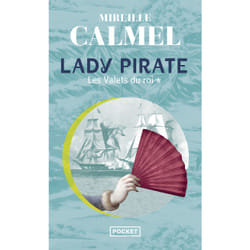 ISBN Lady pirate - tome 1 Les Valets du roi : Le livre de Mireille Calmel