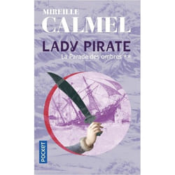 Lady pirate - tome 2 La Parade des ombres (Poche)
