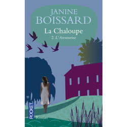 ISBN La chaloupe - tome 2 L'aventurine : Le livre de Janine Boissard